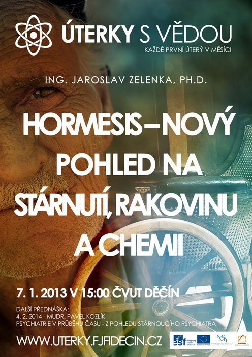 Hormesis – nový pohled na stárnutí, rakovinu a chemii