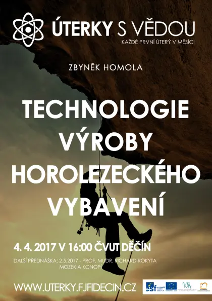 Technologie výroby horolezeckého vybavení