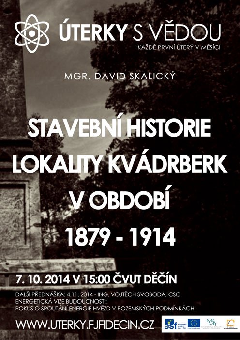 STAVEBNÍ HISTORIE LOKALITY KVÁDRBERK V OBDOBÍ 1879 - 1914