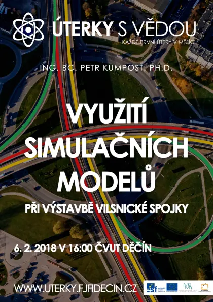 Využití simulačních modelů při výstavbě Vilsnické spojky