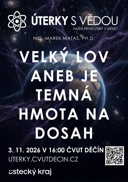 Velký lov aneb Je temná hmota na dosah