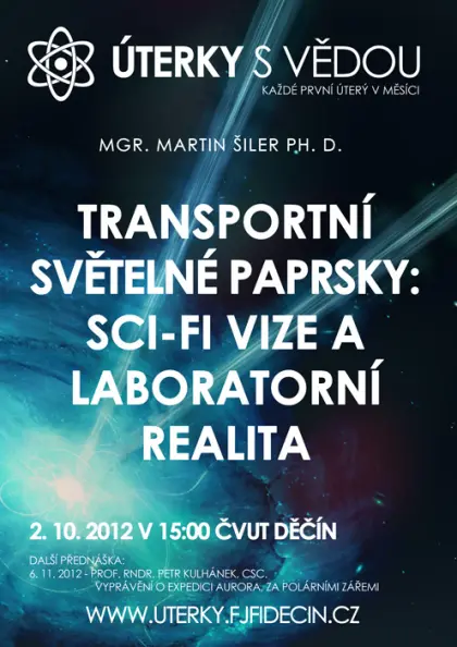 Transportní světelné paprsky: sci-fi vize  a laboratorní realita