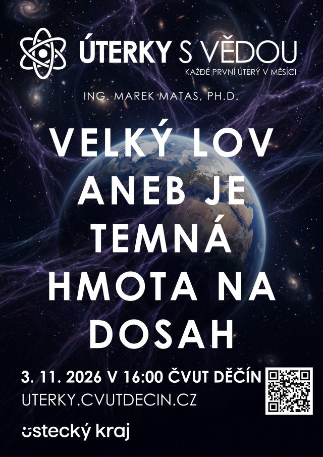 Velký lov aneb Je temná hmota na dosah