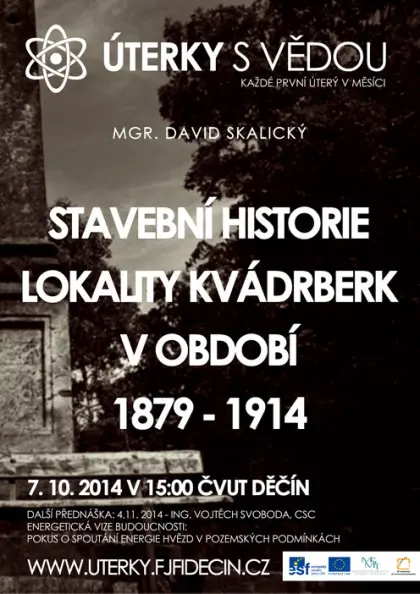 STAVEBNÍ HISTORIE LOKALITY KVÁDRBERK V OBDOBÍ 1879 - 1914